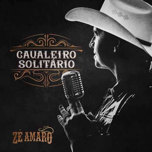 ZÉ AMARO – CAVALEIRO SOLITÁRIO NOVO SINGLE & VIDEOCLIPE