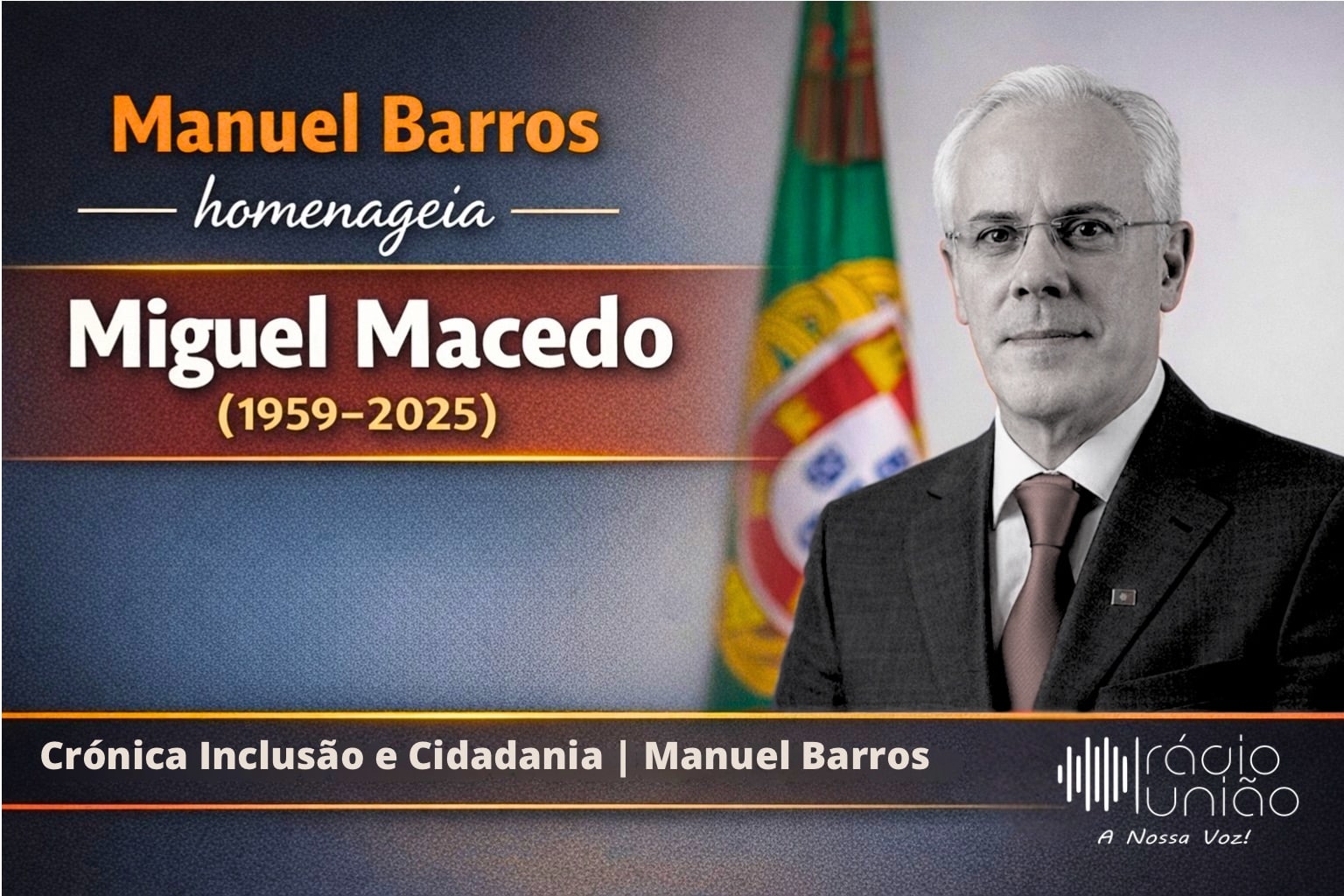 Manuel Barros assinala primeiro aniversário da morte de Miguel Macedo
